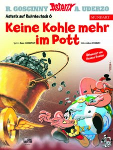 Asterix Mundart Ruhrdeutsch VI - Keine Kohle mehr im Pott