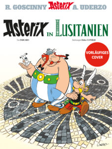 Vorläufiges Cover Asterix in Lusitanien